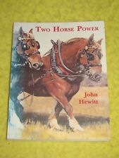Two horse power for sale  IPSWICH