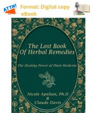 The Lost Book Of Herbal Remedies por Claude Davis & Nicole Apelian (SEM PAPEL) comprar usado  Enviando para Brazil