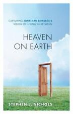 O Céu Na Terra: capturando Jonathan Edwards a visão de vida entre comprar usado  Enviando para Brazil