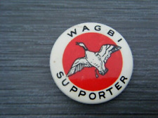 Wagbi supporters button for sale  Shipping to Ireland