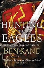 Hunting the Eagles (Eagles of Rome) by Kane, Ben Book The Cheap Fast Free Post segunda mano  Embacar hacia Argentina