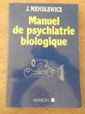 Manuel psychiatrie biologique d'occasion  Douarnenez