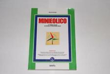 Minieolico isbn 9788882075033 usato  Lonato Del Garda