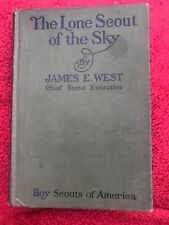 The Lone Scout Of The Sky por James West, Chief Scout Executive. Escoteiros 1927!, usado comprar usado  Enviando para Brazil