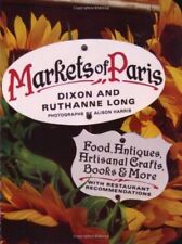 Markets Of Paris,Dixon and Ruthanne Long, Alison Harris for sale  UK