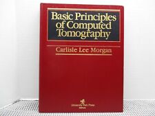 Principios básicos de tomografía computarizada Carlisle Lee Morgan tapa dura 1983 segunda mano  Embacar hacia Mexico