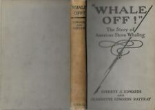 “Whale Off!” The Story of American Shore Whaling por Edwards & Rattray, assinado, usado comprar usado  Enviando para Brazil