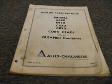 Allis Chalmers A E 420  C620 C820 Corn Head Gleaner Combine Parts Catalog Manual for sale  Shipping to South Africa