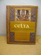 El libro celta de la vida y la muerte: gran guía sabiduría celta- TAPA DURA 2000, usado comprar usado  Enviando para Brazil