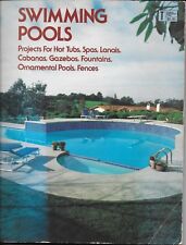 SWIMMING POOLS: Projects for Hot Tubs, Spas, Lanais, Cabanas, Gazebos, Fountains for sale  Pipe Creek