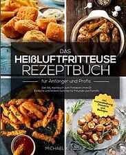 Heißluftfritteuse rezeptbuch  gebraucht kaufen  Berlin