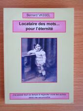 Livre poésie : Locataire des mots pour l'éternité de Bernard Vassel d'occasion  Saint-Georges-de-Didonne