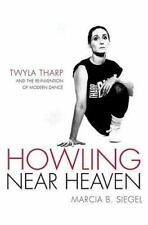 Howling Near Heaven: Twyla Tharp and the Reinvention of Modern Dance comprar usado  Enviando para Brazil