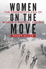 Mujeres en movimiento: la era olvidada de las carreras de bicicletas para mujer, tapa dura de... segunda mano  Embacar hacia Argentina