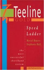 Teeline Gold: Speed Ladder,Ms Stephanie Hall, Ms Meriel Bowers, usato usato  Spedire a Italy