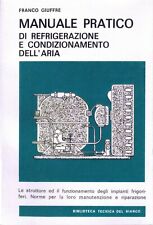 Manuale pratico refrigerazione usato  Udine