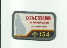 ¡PARCHE SCOUT INTERNATIONAL MÉXICO 1986 UNIDAD 154 18 ANIVERSARIO IXTA-CTEHUAN!!¡! segunda mano  Embacar hacia Mexico