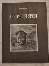 I Promessi Sposi - Alessandro Manzoni - Belardetti Ed. 1945 edizione INTONSA usato  Bari