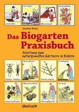 Biogarten praxisbuch anleitung gebraucht kaufen  Münster