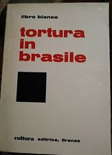 Tortura brasile libro usato  Terracina