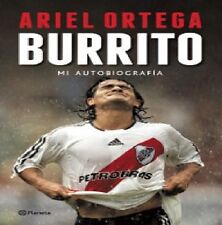 Libro de Fútbol Autobiografía Ariel Burrito Ortega Argentina 2016 ¡NUEVO!¡! segunda mano  Argentina 