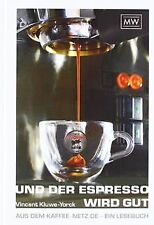 Espresso dem kaffee gebraucht kaufen  Berlin