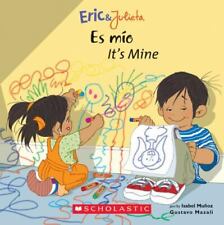 Eric & Julieta: Es M?o / It's Mine (Bilingual) (Edição Bilíngue: Inglês &... comprar usado  Enviando para Brazil