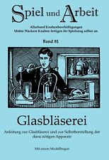 Anleitung zur glasbläserei gebraucht kaufen  Obermarchtal