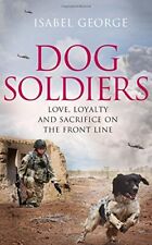 Dog soldiers love for sale  UK