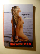 Erotik blackwater island gebraucht kaufen  Hellenthal