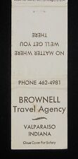 1960s Brownell Travel Agency No Matter Where We'll Get You There Valparaiso IN for sale  Shipping to South Africa
