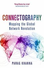 Connectography: Mapping the Global Network Revolution por Khanna, Parag Book The comprar usado  Enviando para Brazil