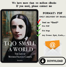 Too Small a World: The Life of Mother Frances Cabrini por Theodore Maynard segunda mano  Embacar hacia Argentina
