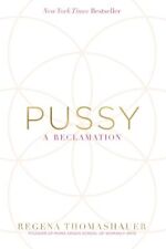 Pussy reclamation thomashauer for sale  Laurel