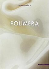 Polimera. alberto ghinzani usato  Italia