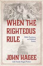 When the Righteous Rule: Bible Positions on Political Issues por Hagee, John comprar usado  Enviando para Brazil