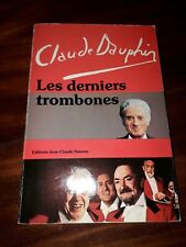 Derniers trombones claude d'occasion  Pineuilh