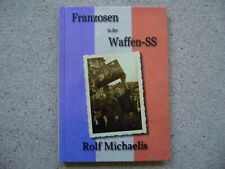 Franzosen in der Waffen-SS Rolf Michaelis LVF Charlemagne d'occasion  Wasselonne