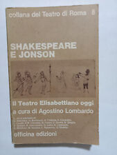 Shakespeare jonson. teatro usato  Villamagna