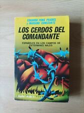 Usado, LIBRO LOS CERDOS DEL COMANDANTE. EDUARDO PONS PRADES/ MARIANO CONSTANTE 1978 segunda mano  Figueres