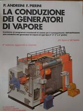 Conduzione Dei Generatori Vapore usato in Italia | vedi tutte i 8 prezzi!