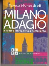 Milano adagio libro usato  Italia