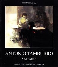 Antonio tamburro. caffè. usato  Valenzano