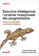 Sztuczna inteligencja i uczenie maszynowe dla  ... - Moroney Laurence na sprzedaż  PL