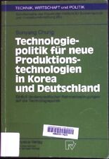 Technologiepolitik produktions gebraucht kaufen  Bubenhm.,-Wallershm.