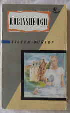 Eileen dunlop robinsheugh for sale  THATCHAM