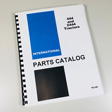 INTERNATIONAL IH 444 2444 TRACTOR PARTS ASSEMBLY MANUAL CATALOG EXPLODED VIEWS for sale  Brookfield