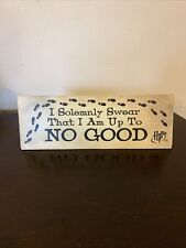 Spoontiques I Solemnly Swear That I Am Up To No Good Decorative Sign, 7.75" for sale  Shipping to South Africa