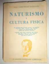 Naturismo Y Cultura Fisica, Por José Nigro-Basciano. 1955 3rd Ed comprar usado  Enviando para Brazil