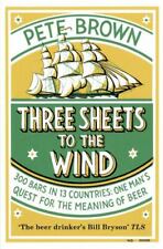 Três lençóis ao vento: a busca de um homem pelo significado da cerveja por Brown, Pete comprar usado  Enviando para Brazil